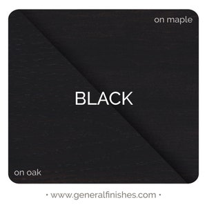 May include: A split image showing the color black on both oak and maple wood. The text "BLACK" is in the center of the image. The text "on oak" is in the lower left corner and the text "on maple" is in the upper right corner. The text "www.generalfinishes.com" is at the bottom of the image.