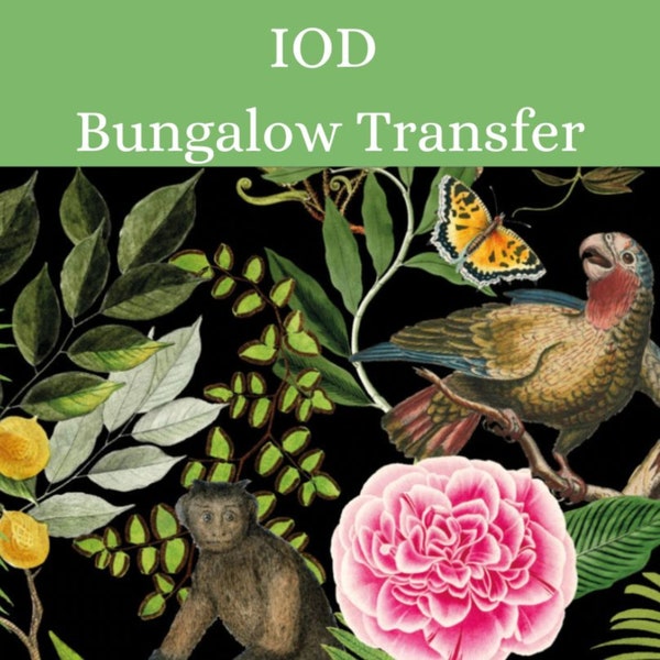 Bungalow IOD Transfer * Iron Orchid Designs Jungle Furniture Rub On Decal with Monkey, Birds, Parrot, Leopard, Ferns