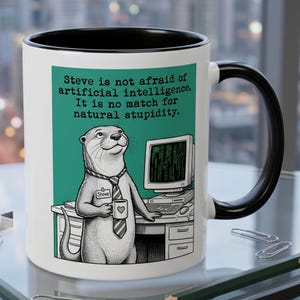 Funny Otter Coffee Mug, Computer Nerd Gift, Office Humor Ceramic Cup, IT Professional Present, Tech Support Mug, Steve Natural Stupidity