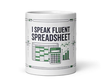 I Speak Fluent Spreadsheet Mug – Funny Accountant Gift, Office Coffee Cup