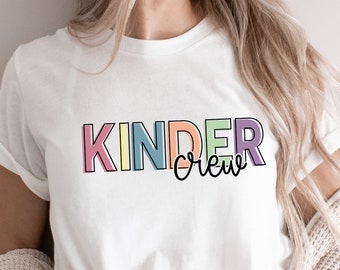 Kindergarten Crew Shirt, Funny Kinder Teacher Shirt