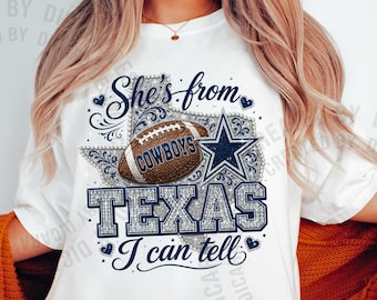 She's From Texas I Can Tell Cowboys Texas Football Fan Comfort Colors Tee, Western Girl Shirt