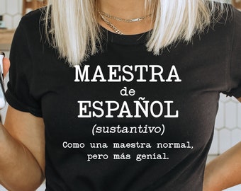 Maestra de Español T-Shirt, Spanish Teacher Shirt, Latina Gift