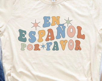 Retro En Español Por Favor T-shirt, Spanish Teacher Gift