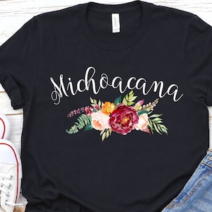 Michoacana Mexico Spanish T-shirt, Peruana T-shirt,Mexican Latina Woman&#39;s T shirt, Gifts for Mexican Women&#39;s Tee Gift for friends Mexico tee