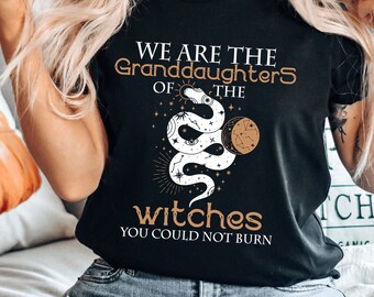 Granddaughters of Witches T-Shirt, Witchy Feminist Clothing