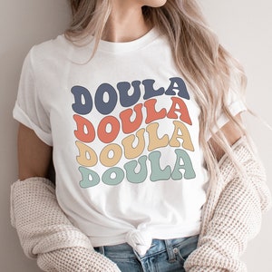 Retro Doula Shirt, Cute Doula Shirt, Midwife Student, Birth Worker, Midwife, Doula Birth Shirt, Proud Doula,Nurse Gift ,DOULA T-shirt Birt