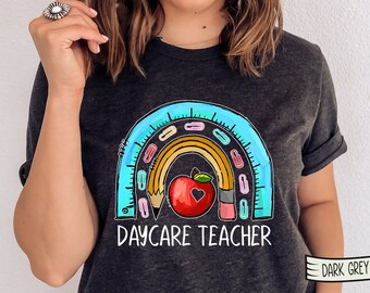 Daycare Teacher Shirt, Rainbow Graphic Tee, Early Childhood Education