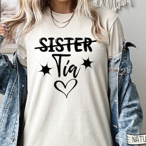 Tia Shirt, Aunt shirt, Promoted to Tia,Pregnancy announcement Shirt,Pregnancy reveal shirt, pregnancy announcement to aunt, TIA vibes shirt