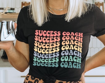 Success Coach Listing Shirt for Success Squad, Literacy Coach, Math Coach, Counselor, Academic Coach, Assistant Principal, Principal