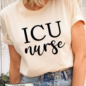 ICU Nurse Shirt Intensive Care Unit Nurse Gift for Nurses Nursing Shirt Nurse Life Registered Nurse ICU T-shirt Gift for Nurse NURSE Best
