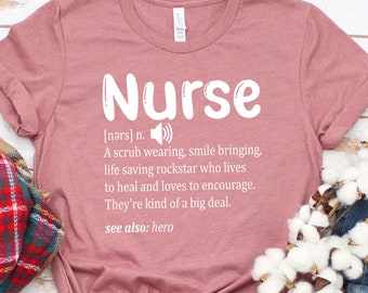 NURSE Definition Shirt, Nursing School Shirt, Nursing Gift, Cute Nurse Shirt, Nurse Appreciation Tshirt, Gift For Nurse, Nurse Gift Shirt