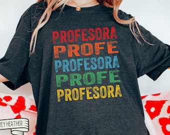 Profesora Spanish Teacher Shirt - Colorful Profe Tee