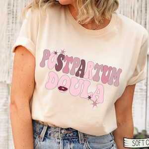 Retro Postpartum DOULA tshirt, Gift for coworker postpartum doula, Rainbow midwife shirt, Labor and delivery Nurse tee, OB OR tech shirt