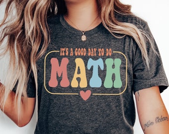 Funny Math Teacher Shirt, Math Lover Gift