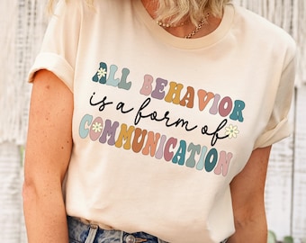 Behavior is Communication Teacher T-Shirt, Retro SPED Tee