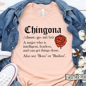 Chingona Definition Shirt,Mexican Shirt,Latina Power Shirt,Funny Mexican Shirt,Spanish Shirt,Latina AF Shirt,Espanol Shirt,Unisex Adult tee