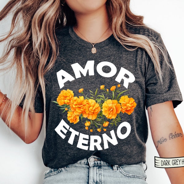 Amor Eterno Cempasuchil T-shirt, Amor Eterno,Marigold flower,Marigold 'Day of the Dead Orange' "Cempazuchitl" T-shirt day of the dead shirt,