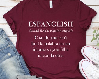 Espanglish T-shirt, Spanish English Fusion Tee, Teacher Gift, Latina Apparel