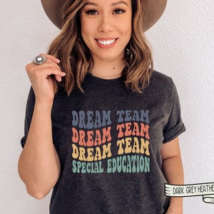 Special Education Dream Team Shirt, Sped Teacher Crew Gift, Special Ed Squad Tee