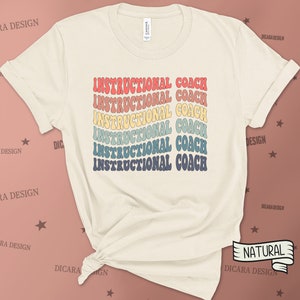 Instructional Coach Retro Shirt,Instructional Coach Gift,Educational Coach,Instructional Assistant,Educational Assistant,Instructional Coach Natural