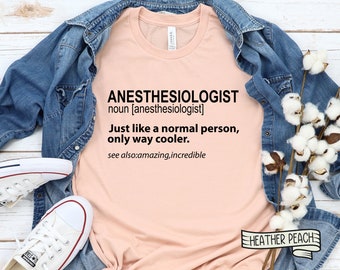 Anesthesiologist Shirt Anesthesiologist Gift Anesthesiology  Shirt Anesthesiology  Gift Doctor Appreciation Definition shirt Doctor T-shirt