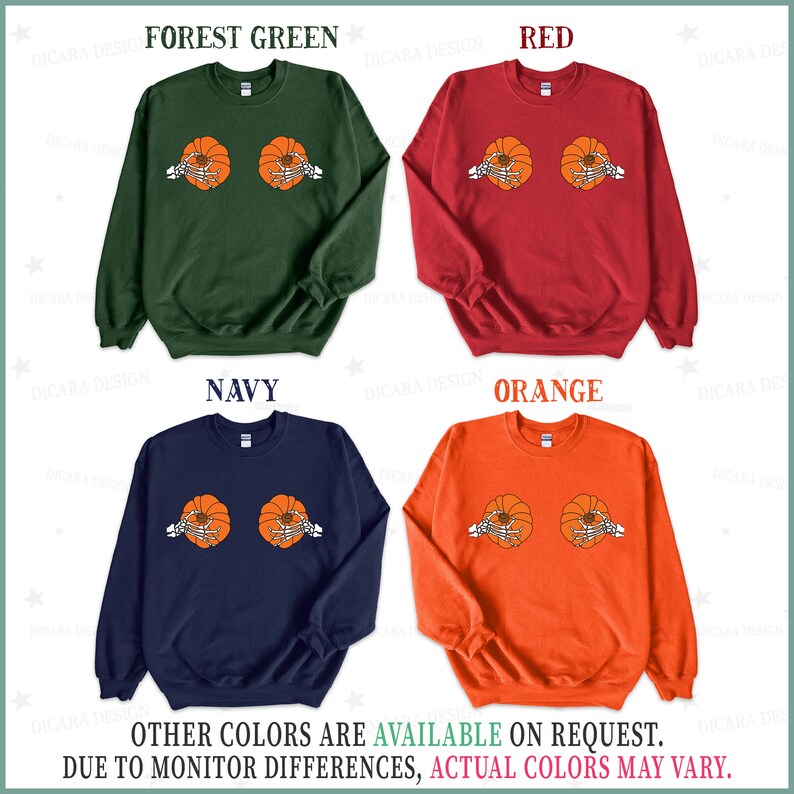 Op de afbeelding: Vier sweatshirts met een pompoenprint. De sweatshirts zijn in bosgroen, rood, marineblauw en oranje. De tekst "OTHER COLORS ARE AVAILABLE ON REQUEST. DUE TO MONITOR DIFFERENCES, ACTUAL COLORS MAY VARY." staat onderaan de afbeelding.