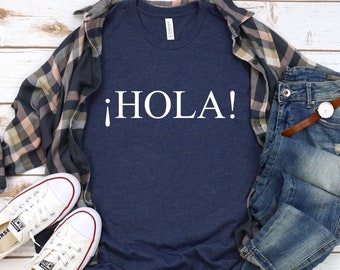 Hola Spanish Teacher Shirt, Spanish Language Gift