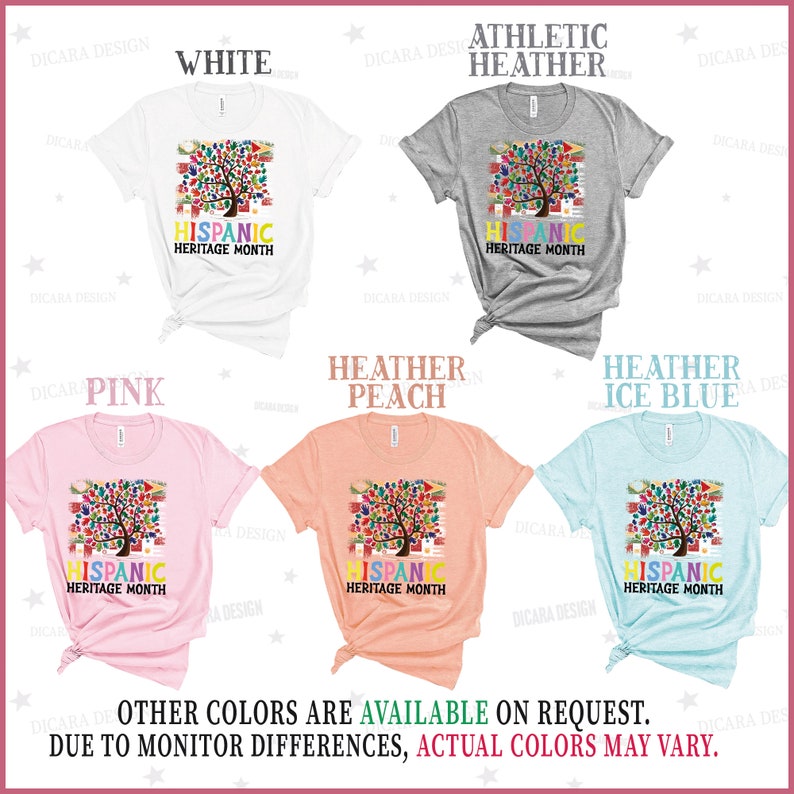 May include: Five t-shirts in different colors with a graphic of a tree with colorful handprints and flags. The text on the shirts reads "Hispanic Heritage Month".