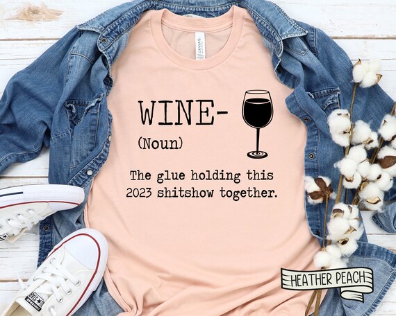 Wine t hotsell shirt 2020