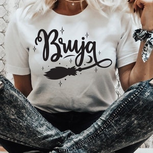 BRUJA T-Shirt, Latina Chingona Shirt, Funny Halloween Outfit, Women&#39;s Latina AF Tee, Hispanic Mexico Mexican Spanish Witch Pero Bonita