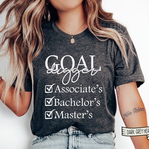 I'm a goal digger masters shirt,graduate shirt,associates, bachelors,masters diploma,diploma bachelors masters,postgraduate gift Goal Digger
