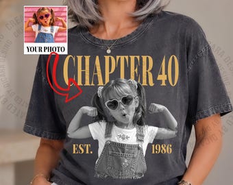 Custom Vintage Photo Birthday Shirt, Personalized Year Tee, Chapter 40th Birthday Gift, Retro Picture Sweater, Milestone Birthday Gift