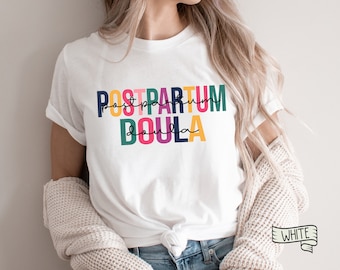 Postpartum Doula Unisex Shirt, Doula Gift