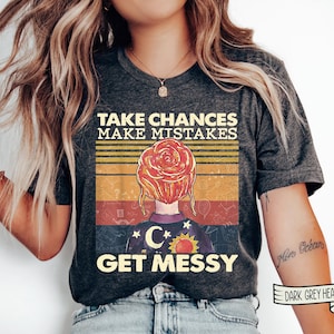 Take Chances Make Mistakes Get Messy T-shirt,Teacher Shirt,Back to School Shirt,Gift for Teacher,Teacher gift,Teacherlife Shirt,Teacher 2025