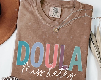 Custom Doula Comfort Colors Shirt, Doula Gift