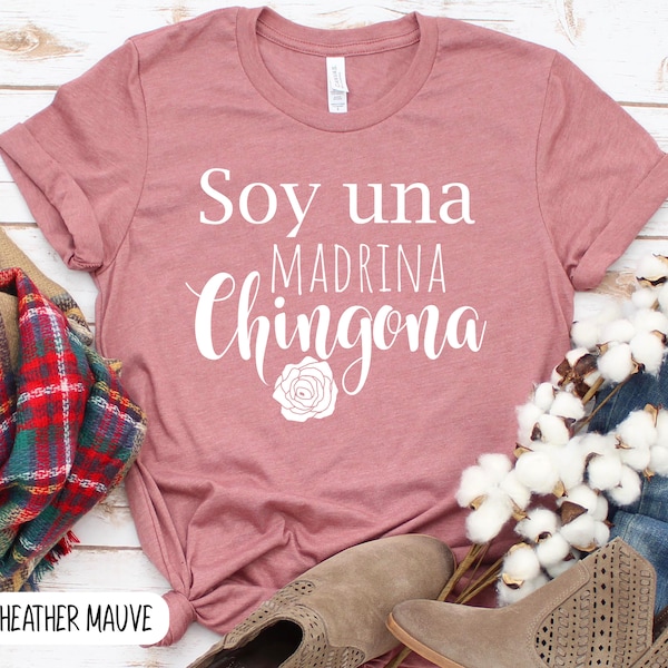 Soy una madrina chingona T-shirt,Catholic Shirt,Godmother Shirt Madrina y Padrino,Baptism shirt,Baptism gift,Godmother Gift,My first