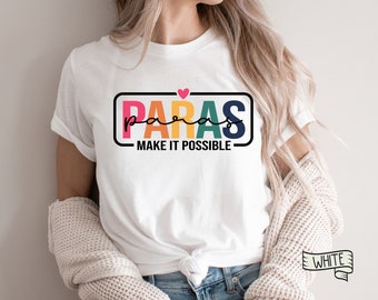 Para Teacher Shirt, Special Education, Unisex Bella Canvas