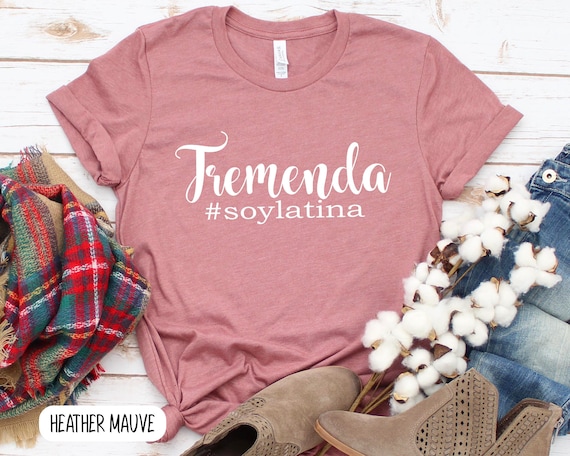 Tremenda Soy Latina T-Shirt, Latina Inspired Shirt