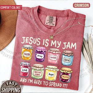 Jesus Is My Jam, Christian Shirt, Comfort Colors® Christian Gift,JESUS Christ Shirt,Gift For Christian,Funny Jesus Shirt, Christian MOM tee Crimson