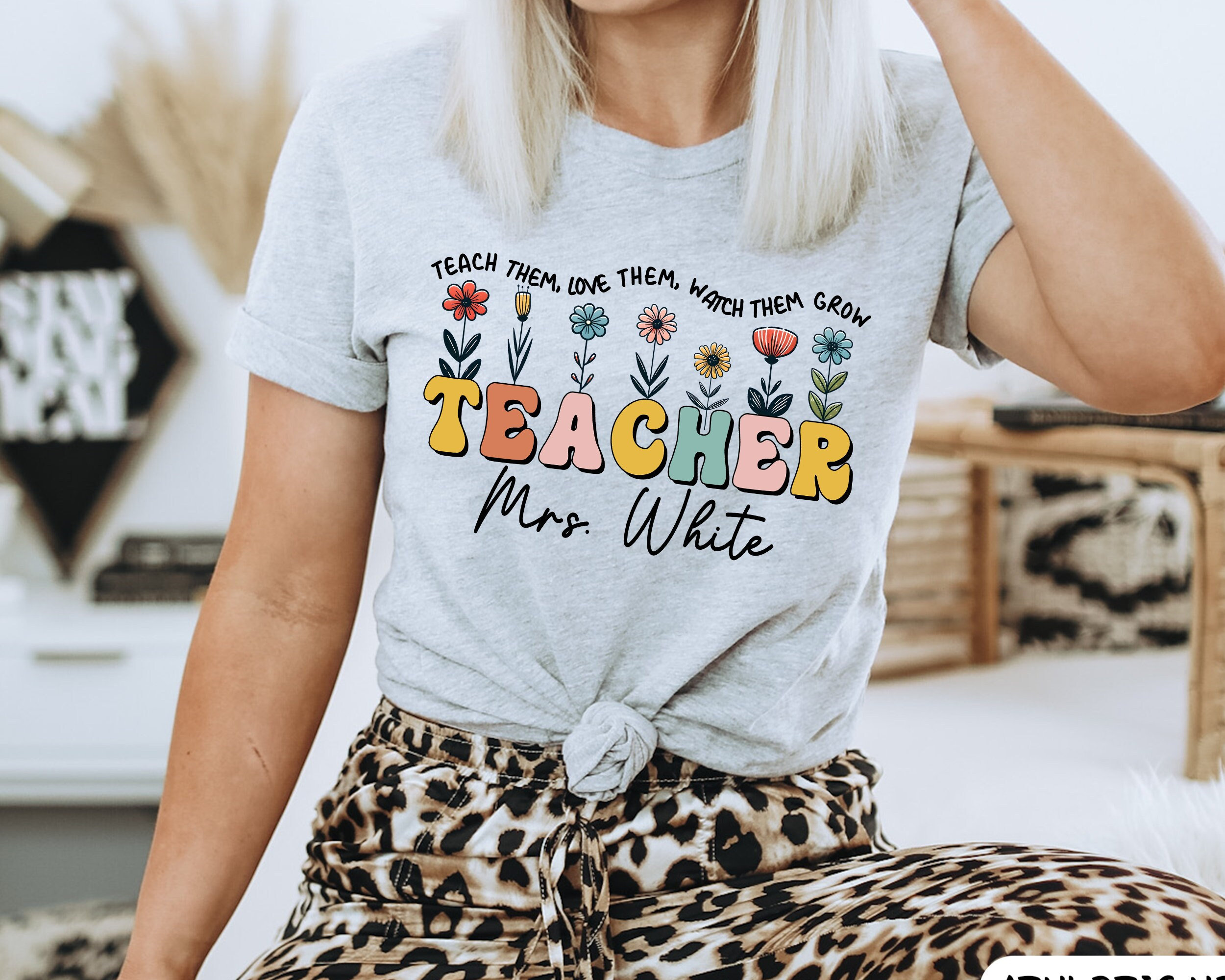 Personalized Teach Them Love Them Watch Them Grow Shirt, Wildflower TEACHER Shirts,Back To School Gift,Teacher Appreciation Shirt,Floral Tee
