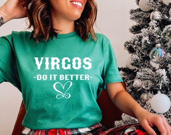 Virgo Do It Better T-Shirt, August September Birthday, Zodiac Astrology Gift