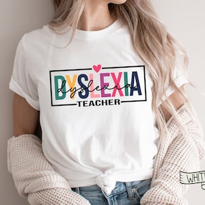 Dyslexia Teacher Shirt, Reading Specialist Tee