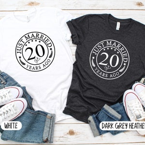 Just Married 20 Years Ago,20th Anniversary Gift Shirt,Married For 20 Years,Couples Matching Wedding Shirt,Anniversary Custom Years Married