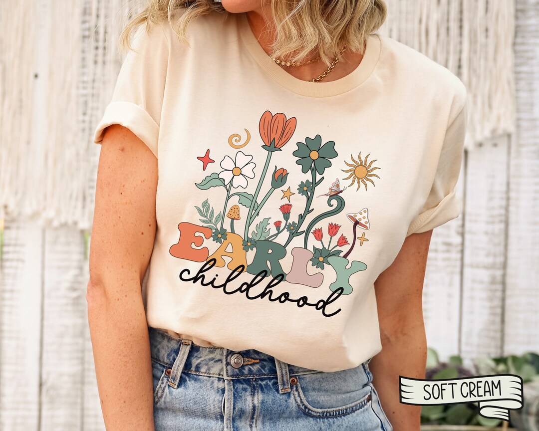 Wildflowers Early Childhood Shirt, Daycare Teacher Tee, Early Education