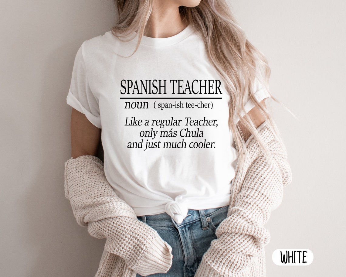 SPANISH Teacher definition Shirt Teacher Gift Spanish Etsy