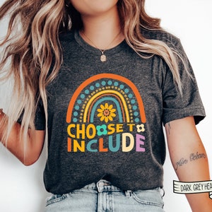 SPED Teacher Shirt, Teacher Gifts, Choose to Include, Special Ed Shirt, Sped Teacher, Special Education Teacher Shirts, TEACHER Shirt 2025