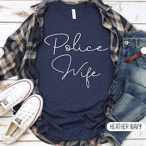 POLICE  WIFE Shirt Police Wife Police Officer Gifts Police Girlfriend Law Enforcement Shirts Cop Shirt Mom T-shirt anniversary Thirt Police