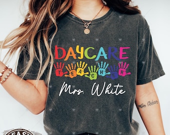 Daycare Teacher Shirt | Comfort Colors Tee, Custom Name