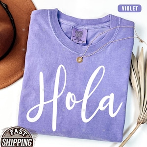 Hola Tshirt,Spanis Hola Comfort Colors® Shirt,Spanish shirt,Hello Spanish Shirt,Hello Spanish,Hola gift, Teacher gifts,Spanish Teacher gifts